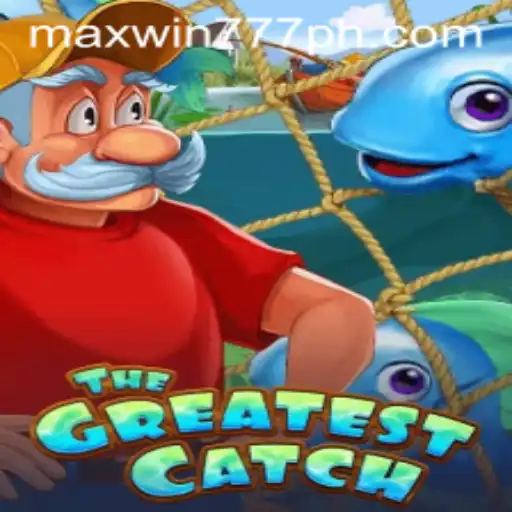 Unlock the Excitement with TheGreatestCatch and MAXWIN777